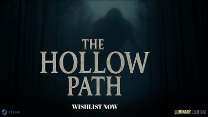 The Hollow Path Official Announcement Trailer Upload VR Showcase 2025