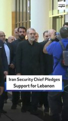Iran Security Chief Pledges Support For Lebanon