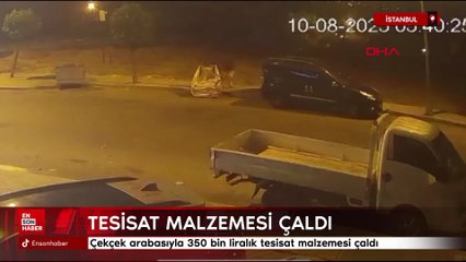 İstanbul'da çekçek arabasıyla 350 bin liralık tesisat malzemesi çaldı