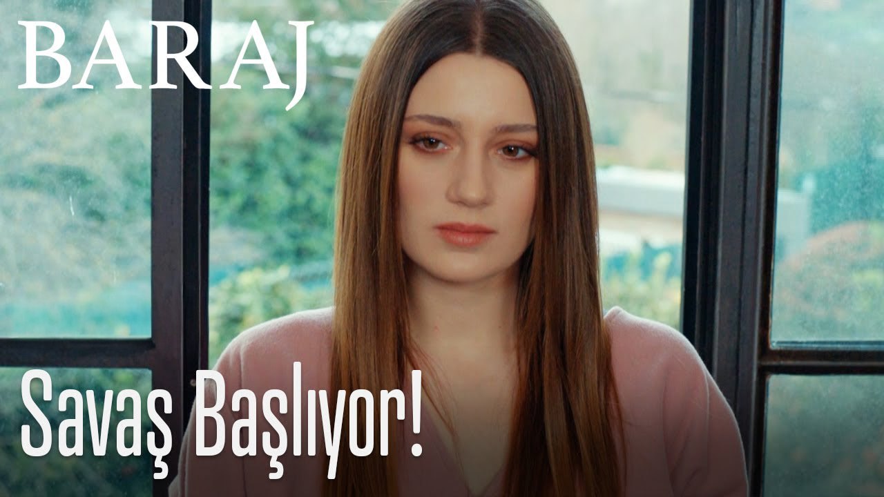 Savaş başlıyor! - Baraj