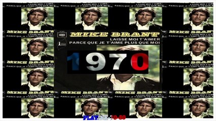 Mike Brant - Laisse Moi Taimer