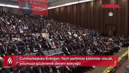 Cumhurbaşkanı Erdoğan: Yarın partimize katılımlar olacak, yolumuza güçlenerek devam edeceğiz