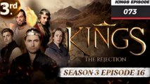 KINGS THE INGRATITUDE |SEASON 3 EPISODE 16 ||| KINGS EPISODE 73 |||ENGLISH AUDIO 💯%|||