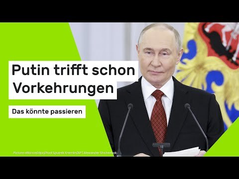 Putin trifft schon Vorkehrungen - das könnte nach Kriegsende in Russland passieren