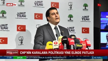 CHP'nin karalama politikası yine elinde patladı