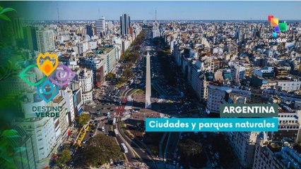 Argentina: ciudades y parques naturales
