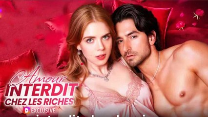 Amour Interdit Chez Les Riches (2025) Film Complets