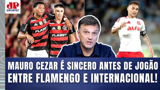ISSO EU ACHO DIFÍCIL! Eu NÃO ACREDITO que o Flamengo contra o Inter irá... Mauro Cezar É DIRETO!