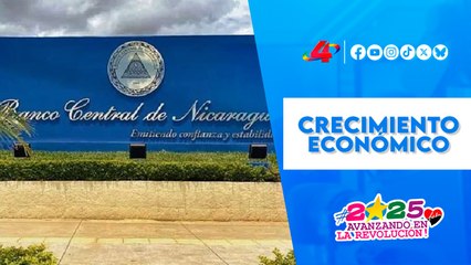 Informe oficial: Nicaragua crece un 4% en su economía 📊 | BCN
