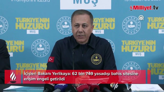 İçişleri Bakanı Yerlikaya: 62 bin 749 yasadışı bahis sitesine erişim engeli getirildi