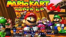 MARIOKART 64 AMPED UP. VERSION 3.01. FLOWER CUP 150CC.