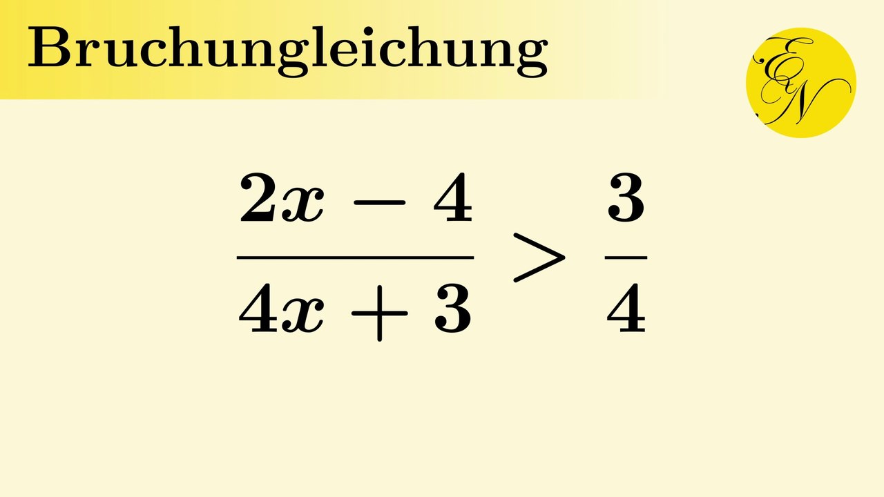 Bruchungleichung lösen