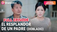 El resplandor de un padre (Doblado) Completo en Español