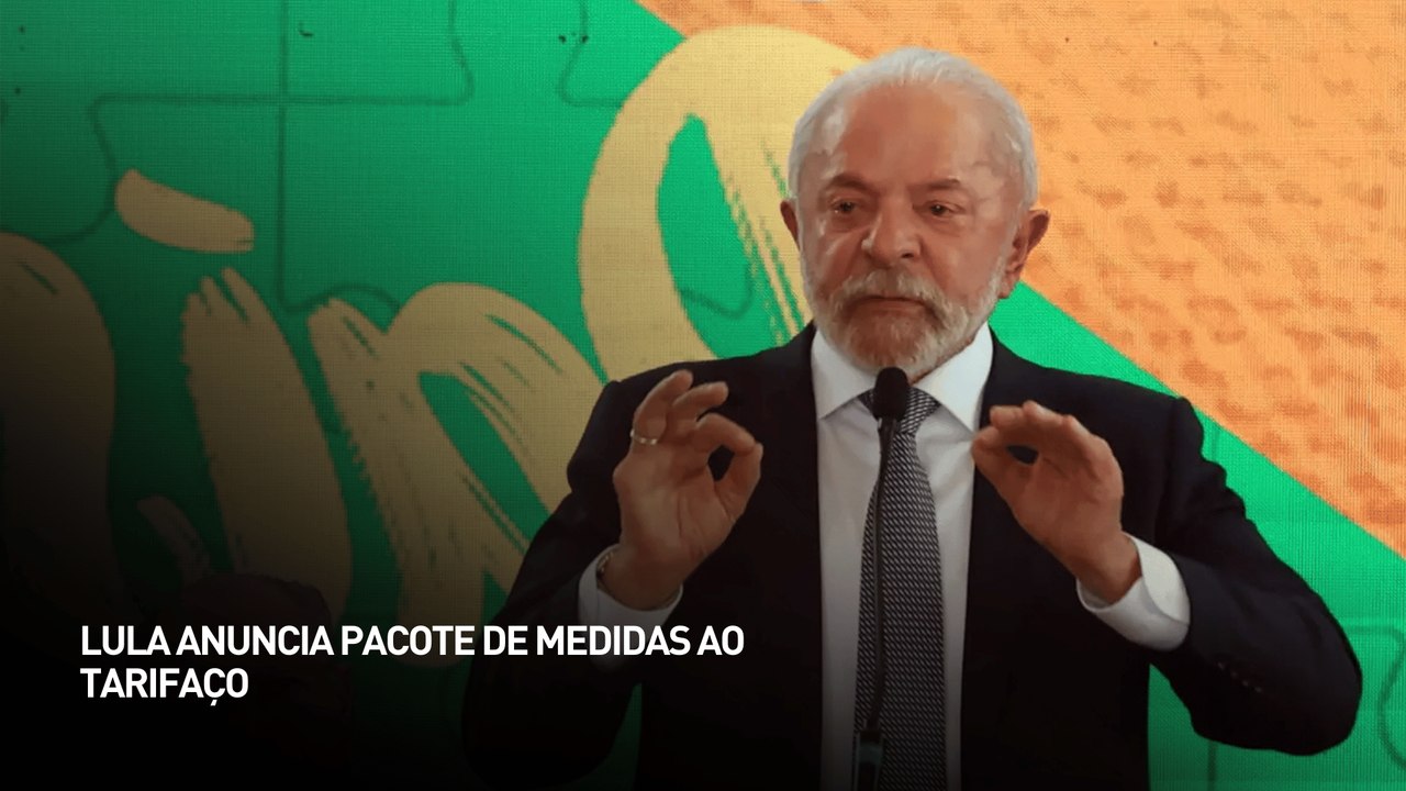 Lula anuncia pacote de medidas ao tarifaço - Parte 2