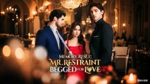 Memory Reset - Mr. Restraint Begged For Love - Full Movie
