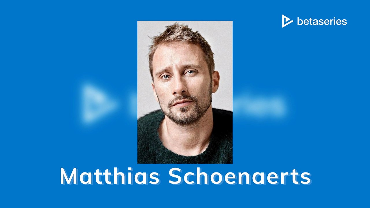 Matthias Schoenaerts (FR)