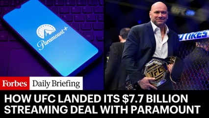 Dana White On How UFC Landed Its Blockbuster $7.7 Billion Streaming Deal With Paramount