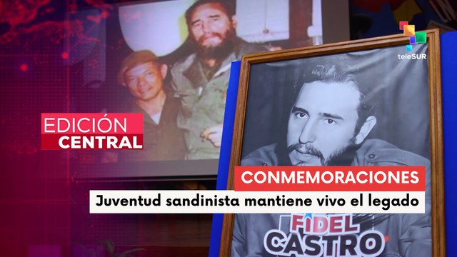 Nicaragua rinde homenaje a Fidel Castro y Tomás Borge en aniversarios revolucionarios