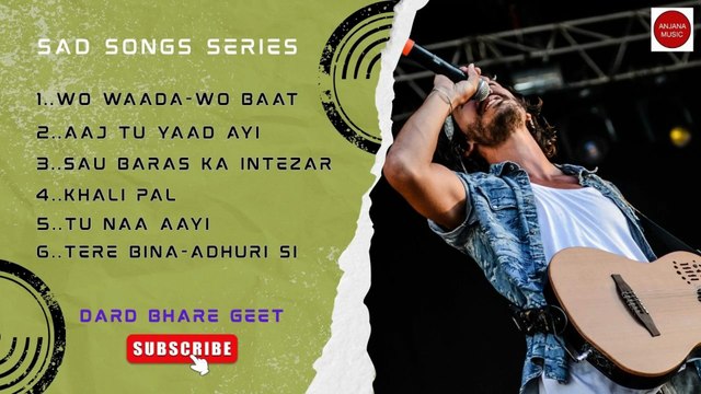 Hindi Sad Songs-Heartbreaking/Dard Bhare Geet