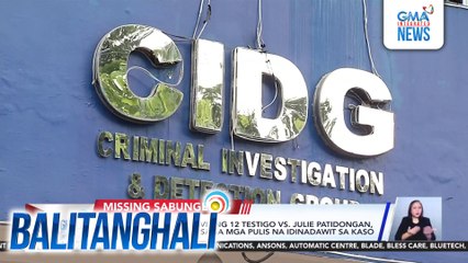 Nawawala ang affidavit ng 12 testigo vs. Julie Patidongan, ayon sa abogado ng isa sa mga pulis na idinadawit sa kaso | Balitanghali