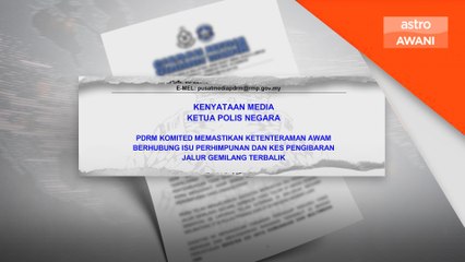 PDRM nasihat batalkan perhimpunan demi elak ketegangan