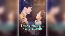 Trusting Love a Little More #FullMovie