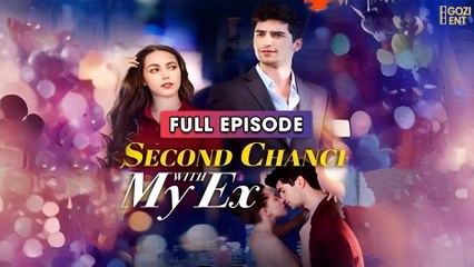 Second Chance With My Ex & Detailed Version