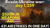 Russia-Ukraine war: List of key events, day 1,259