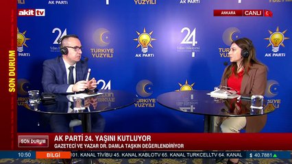 Akademisyen Dr. Damla Taşkın AK Parti'nin 24 yıllık serüveninin değerlendirdi