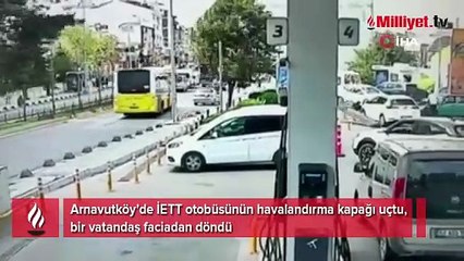 Arnavutköy’de İETT otobüsünün havalandırma kapağı uçtu