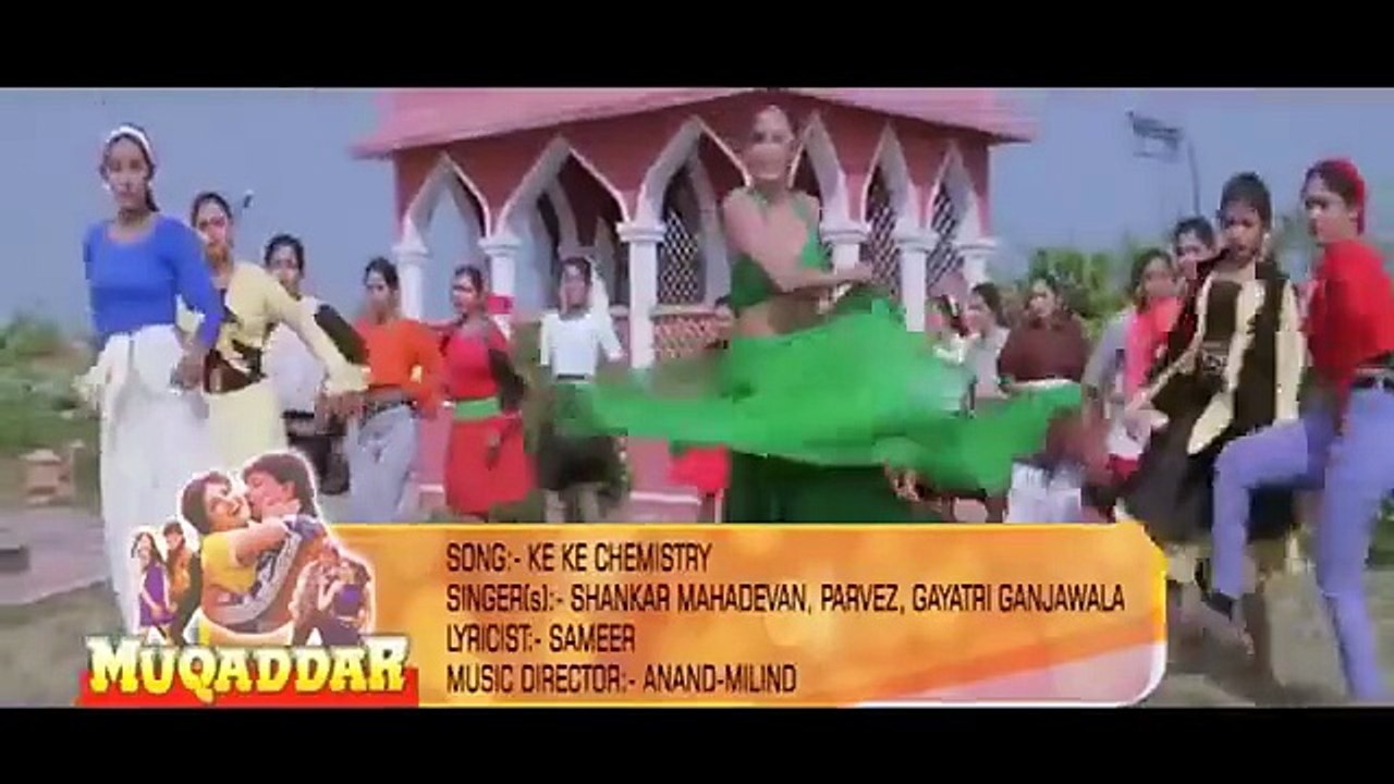 Ke Ke Chemistry / Muqaddar 1996 /Shankar Mahadevan, Parvez, Gayatribollywood duets, indian duets, hindi duets