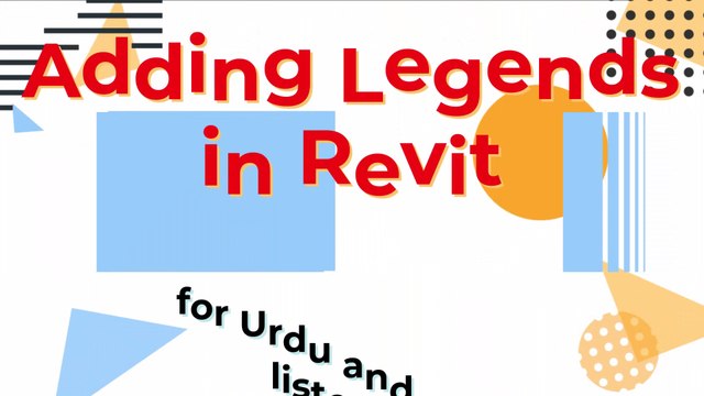 Revit Legends A Guide to Creating and Using Legends لیجنڈز بنانے اور استعمال کرنے کے لیے ایک گائیڈ۔