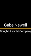 Gabe Newell Bought A Yacht Company