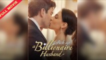 Pick Up A Billionaire Husband Completed New - Full Episodes