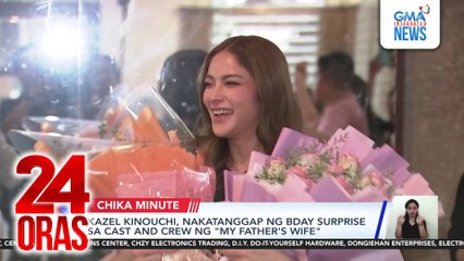 Kazel Kinouchi, nakatanggap ng bday surprise sa cast and crew ng "My Father's Wife" | 24 Oras