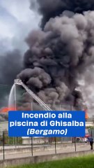 Incendio alla piscina di Ghisalba (Bergamo)