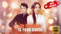 My Comeback Is Your Curse  Full Movie HD - Drama ShortFilms Hot