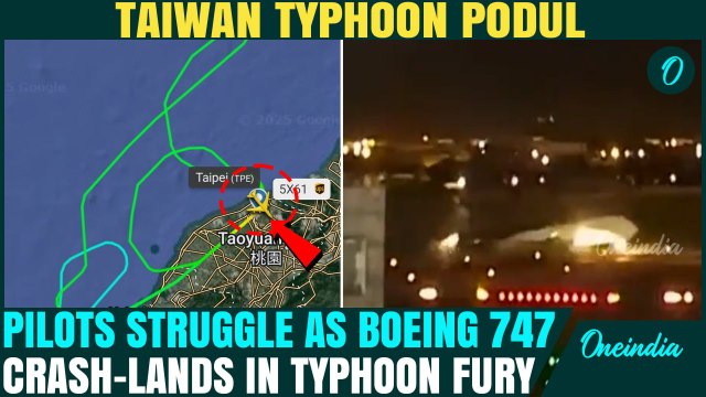 Taiwan Typhoon Podul MOST SHOCKING VIDEO: Boeing 747 SLAMS Runway as Storm Rips Through Island