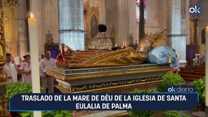 Traslado de la Mare de Déu de la Iglesia de Santa Eulalia de Palma