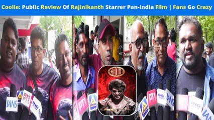 Public Review Of Rajinikanth Starrer Coolie - Pan India Film | Fans Go Crazy | Mumbai