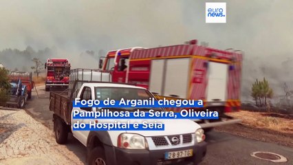 Fogo em Arganil "ainda muito longe de ser dominado". Sátão e Cinfães também preocupam