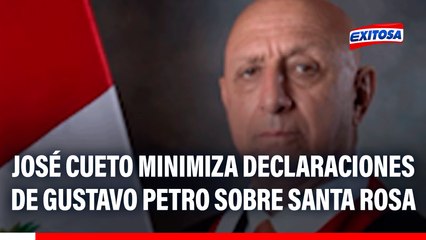 José Cueto minimiza declaraciones de Gustavo Petro sobre Santa Rosa: "No tenemos nada que discutir con él"