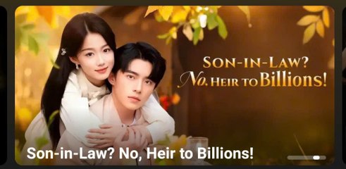 Son-In-Law No Heir To Billions Full Movie [EngSub]