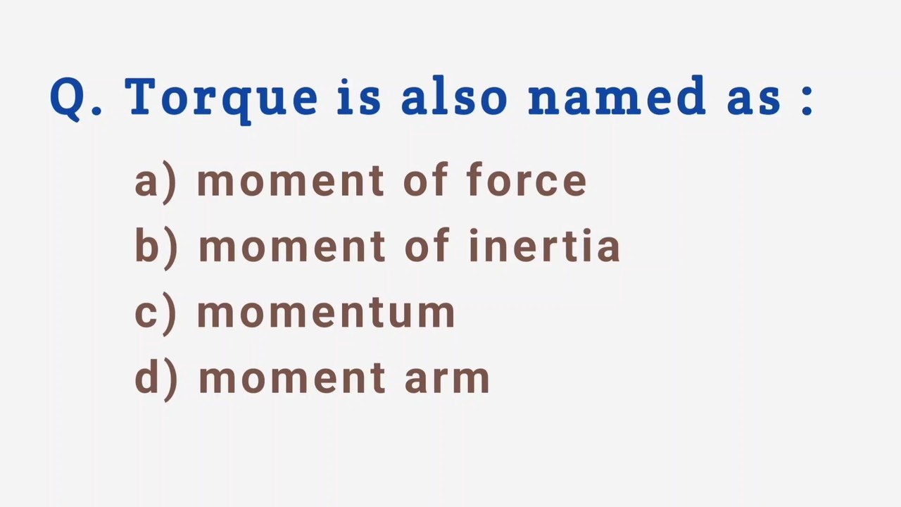 Torque is also named as