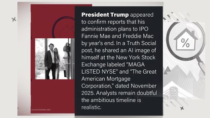 Trump seems to confirm 2025 timing for Fannie, Freddie IPO