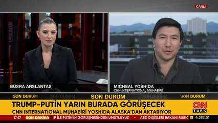 CNN International muhabiri detayları anlattı: Trump ve Putin Alaska’da Zirvede!