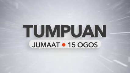Tumpuan Jumaat – 14 Ogos 2025