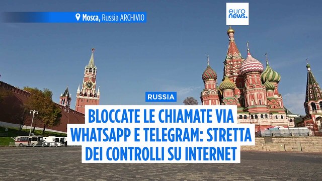 La Russia rafforza il controllo su Internet: bloccate le chiamate via WhatsApp e Telegram
