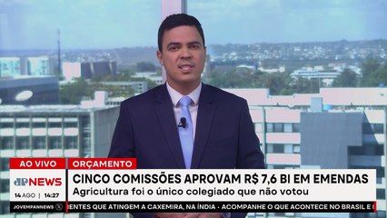 Sem clareza: Cinco comissões aprovam R$7,6 bilhões em emendas | TEMPO REAL