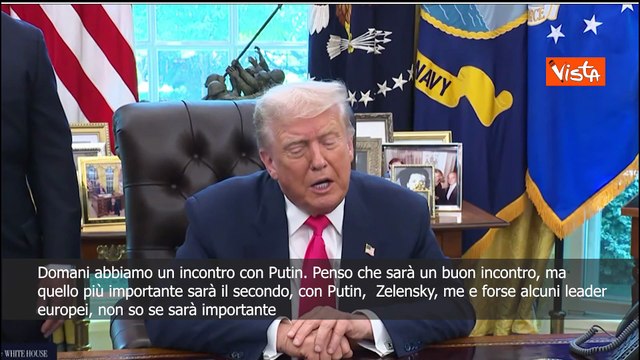 Trump: Ci sarà secondo incontro tra me, Putin, Zelensky e forse qualche leader europeo
